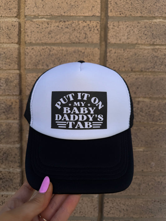 PUT IT ON MY BABY DADDY’S TAB